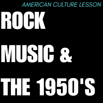 Preview of Rock Music and the 1950's American Rock Music Lesson