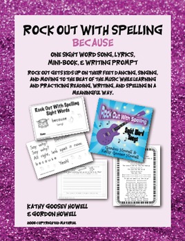 Preview of Rock Out With Spelling, Sight Word Song - Because