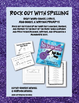 Preview of Rock Out With Spelling, Sight Word Songs, Mini-books, Writing Prompts