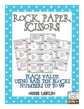 Preview of Rock, Paper, Scissors: Place Value Base Ten Blocks {Numbers Up to 99}