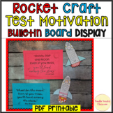 Rocket Craft Shoot for the Moon Test Motivation Bulletin B