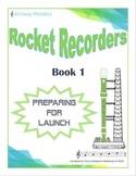 Rocket Recorders: Book 1