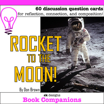 Preview of Rocket to the Moon Discussion Question Cards