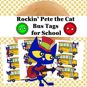 Preview of Rockin' Pete the Cat~Bus Tags~for School