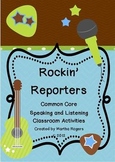 Rockin' Reporters: Common Core Speaking and Listening Activities