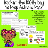 Rockin the 100th Day NO PREP Activity Pack | Math | ELA | STEM