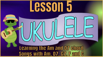 Preview of Rockin' the Uke- Lesson 5 (of 5)- Am and D7 chords, songs with Am, D7, G7, F, C