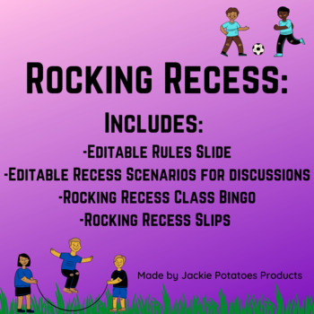 Preview of Rocking Recess: Editable Rules and Scenario slide, Class Bingo, and Recess Slips