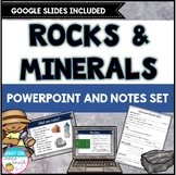 Rocks and Minerals PowerPoint and Notes Set - Print & Digital