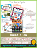 Rocks, Rock Cycle & Minerals Bundle: Unit / Interactive Wo
