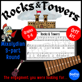 Rocks & Towers Round Orff Arrangement | Medieval Mixolydia