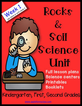 Preview of Rocks and Soil Unit with Lesson Plans Kindergarten First Second week1