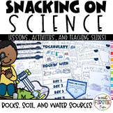 Rocks and Soil | Sources of Water Activities |Snacking on Science