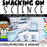 Living and Nonliving Activities | Animal Adaptations | Sna