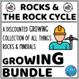 Rocks and the Rock Cycle Growing Bundle - Growing Discount