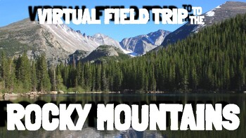 Preview of Rocky Mountain Virtual Field Trip: Colorado geography, wildlife, social studies