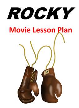 Preview of Rocky Movie Lesson Plan, Viewing Guide/Quiz/Test, and Essay Questions