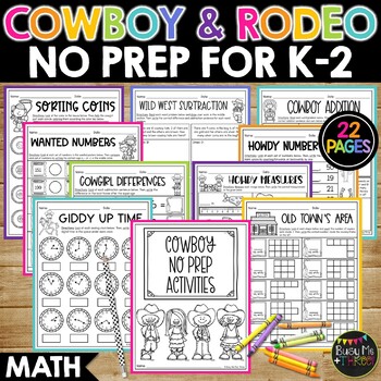 Preview of Rodeo and Cowboy Themed No Prep MATH Worksheets for K-2 | Word Problems | Time