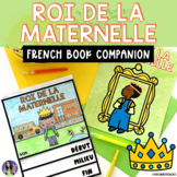 Roi de la Maternelle Book Companion | French Read Aloud