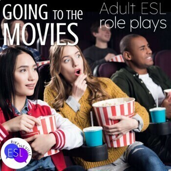 Preview of Going to the Movies ROLE PLAYS for Adult ESL