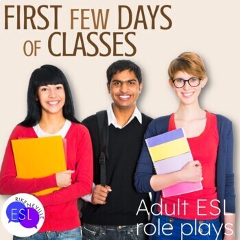Preview of The First Few Days of Classes ROLE PLAYS for Adult ESL