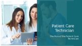 Role of the Patient Care Technician in Healthcare