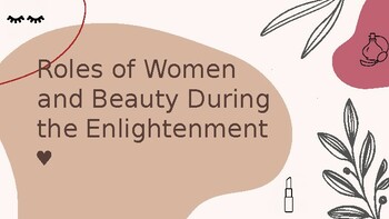 Preview of Roles of Women and Beauty During the Enlightenment