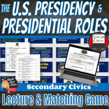 Preview of ROLES of the President  - Lecture, Activity & Game - Print & Digital - Civics