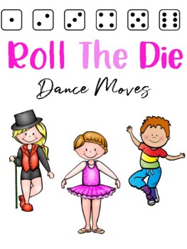 Preview of Roll A Dance Move Ballet, Tap, Jazz, Hip Hop, Acro