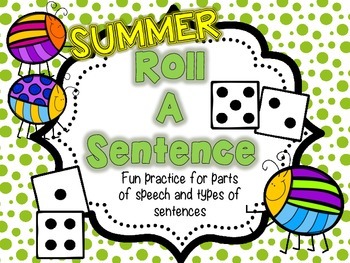 Preview of Roll A Sentence: Writing Sentences Practice Activity - Summer Theme