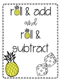 Roll & Add / Roll & Subtract