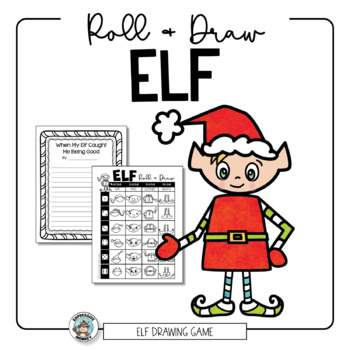 Preview of Roll An Elf • Easy Christmas Art Lesson • Writing Activity • Roll & Draw