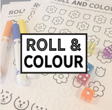 Roll & Colour - Numeracy, Number Sense, Numeration, Pen Control