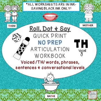 Preview of VOICED /TH/ NO PREP: ROLL, DOT & SAY Articulation Workbook