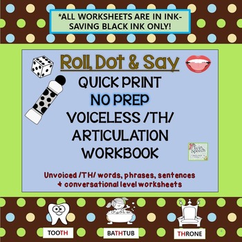 Preview of VOICELESS /TH/ NO PREP: ROLL, DOT & SAY ARTICULATION WORKBOOK
