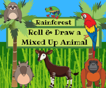 Roll & Draw a Mixed-up Animal: Rainforest Animal Adaptations | TPT