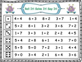 Roll It!  Solve It!  Say It! Addition Facts Fluency (1-10)