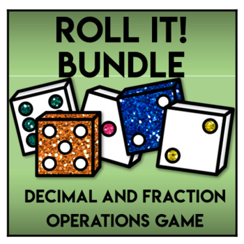 Preview of Roll It Bundle!  Fractions and Decimal Operations Game