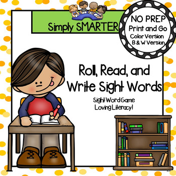 Roll, Read, and Write Sight Words: NO PREP Sight Word Game | TpT