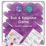 Roll & Respond Game - Conflict Resolution - School Counseling