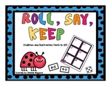 Roll, Say, Keep: Addition and Subtraction Facts to 20