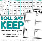 Roll Say Keep: Basic Addition and Subtraction Facts Within 20