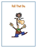 Roll That Die (Experimental and Theoretical Probability)
