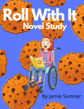 Preview of Roll With It  Novel Study By Jamie Sumner