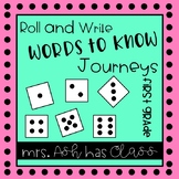 Roll & Write - First Grade - Journeys - Words to Know