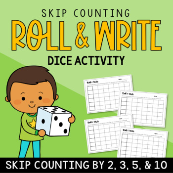 Preview of Roll & Write: Skip Counting by 2, 3, 5, & 10