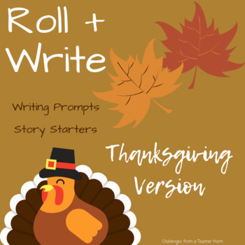 Thanksgiving Story Starters Worksheets Teaching Resources Tpt