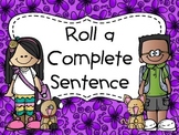 Roll a Complete Sentence