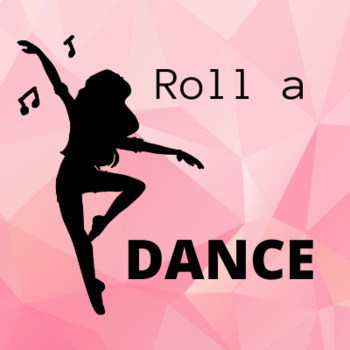 Roll a Dance by Mlle Tina | TPT
