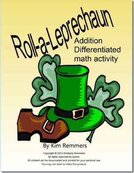 Preview of Roll-a-Leprechaun Differentiated Addition Activity